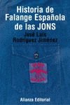 Historia de la falange espanola de las jons / History of The Spanish Falange Jons (Libros Singulares)