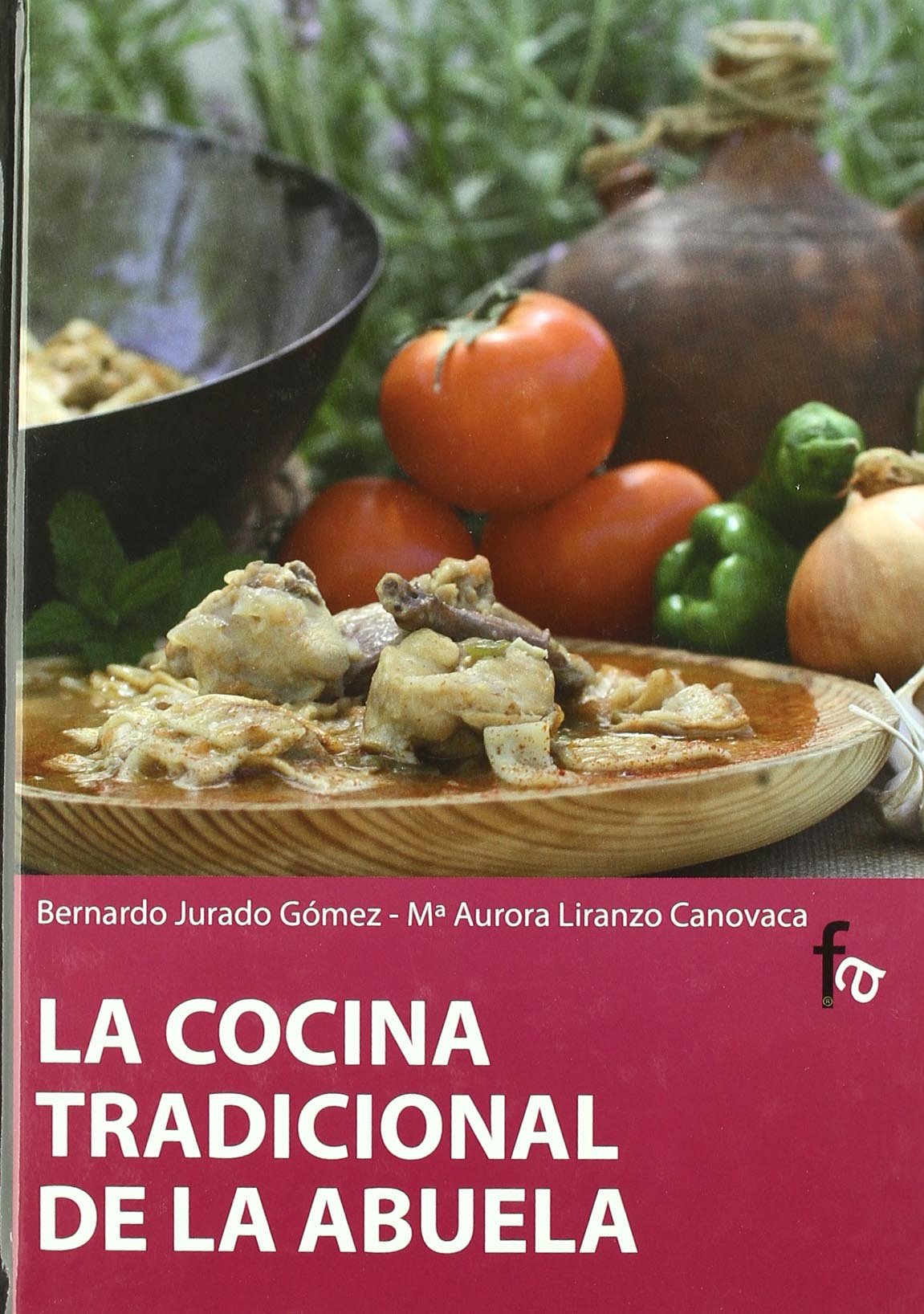 Cocina Tradicional De La Abuela,L (ALIMENTACION Y NUTRICION)