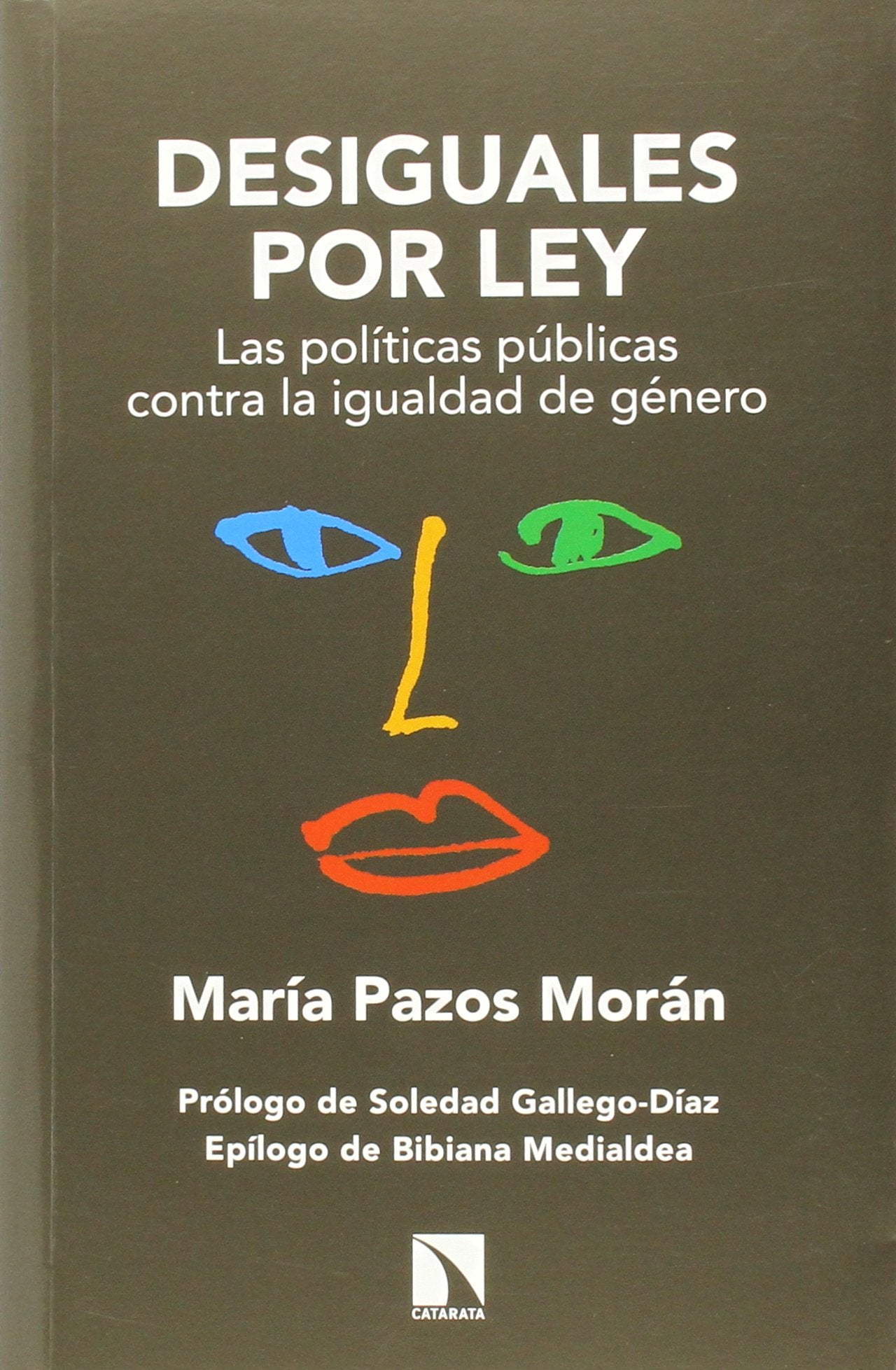 Desiguales Por Ley (COLECCION MAYOR)