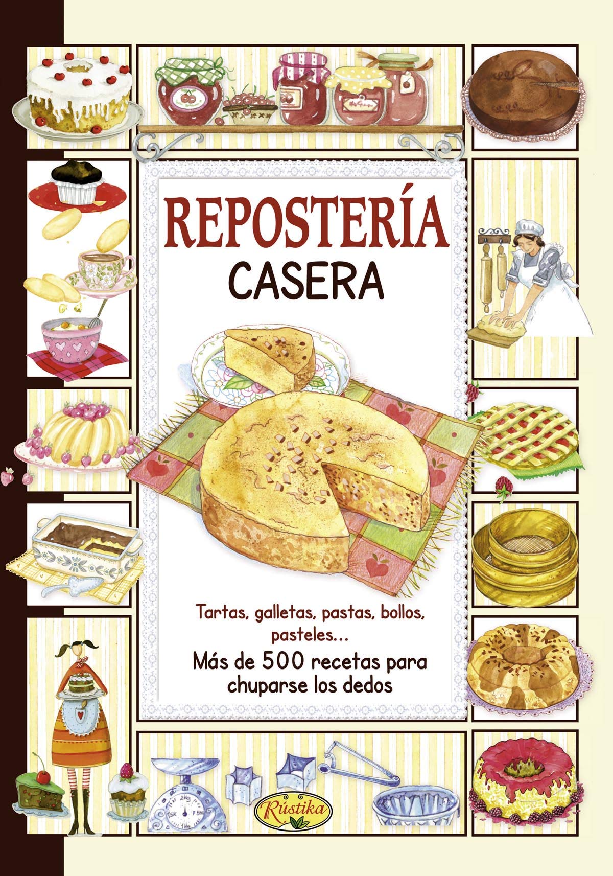 Repostería Casera (El sabor de nuestra tierra)