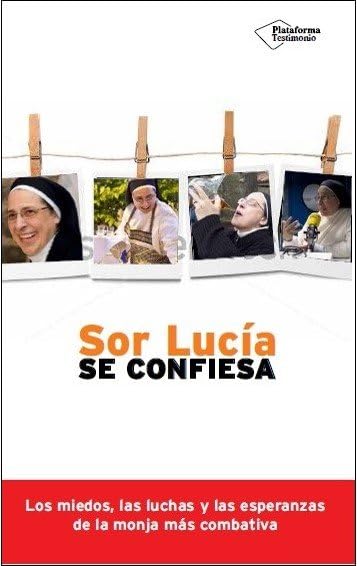 Sor Lucía se confiesa (TESTIMONIO)
