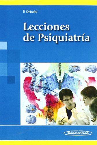 Lecciones de psiquiatria: Lecciones de Psiquiatría