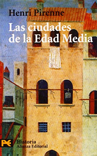 Las ciudades de la Edad Media (El Libro De Bolsillo - Historia)