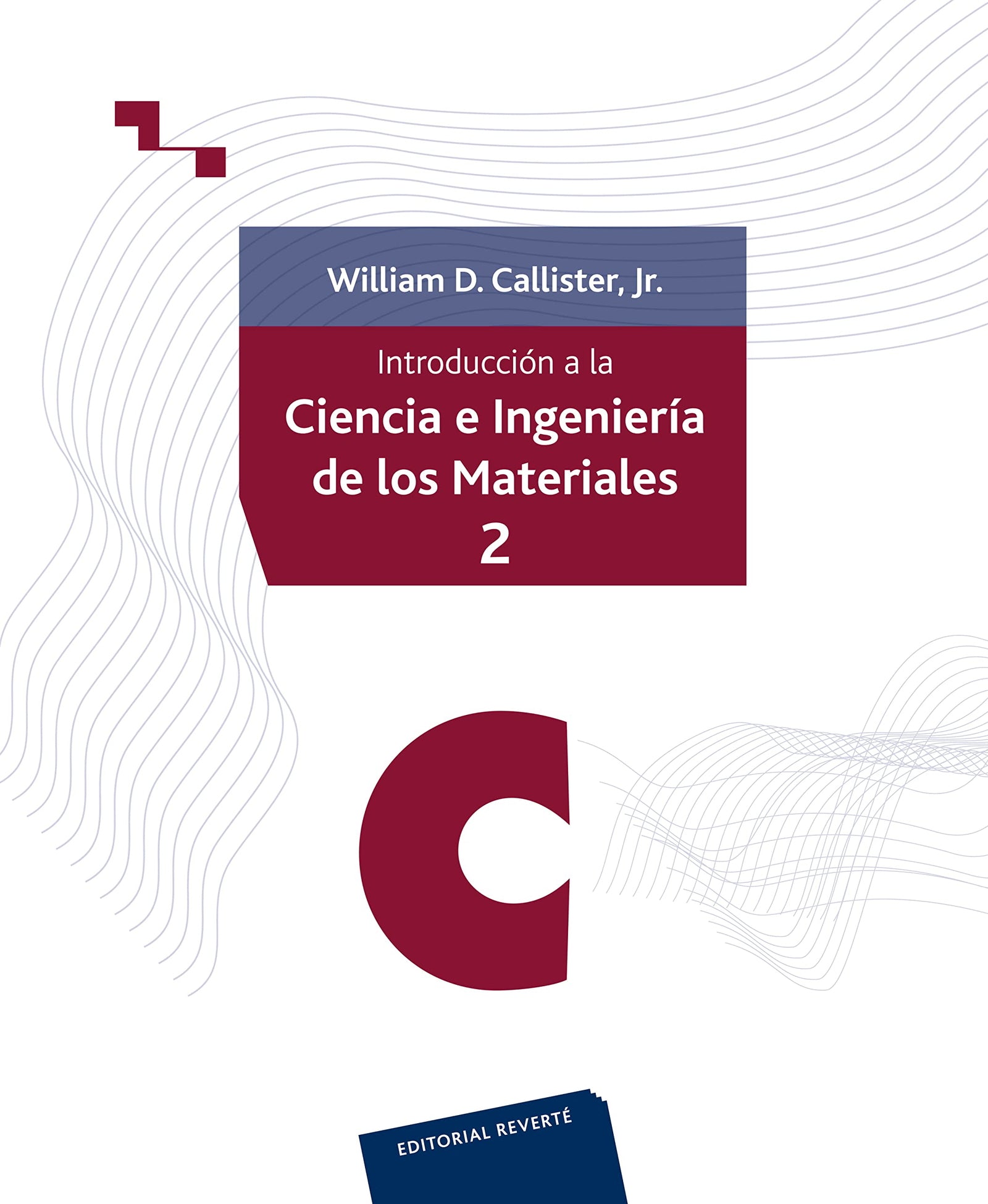 Introducción a la ciencia e ingeniería de los materiales 2 (Volumen 2)