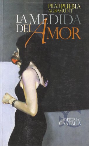 MEDIDA DEL AMOR,LA (SIN COLECCION)