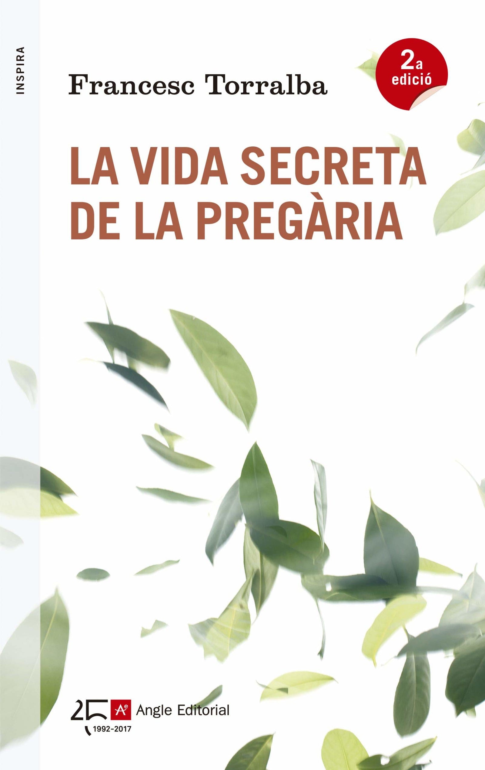 La Vida Secreta De La Pregària: 61 (Inspira)