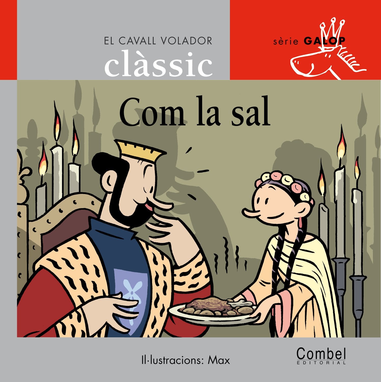 Com la sal (El cavall volador clàssic)