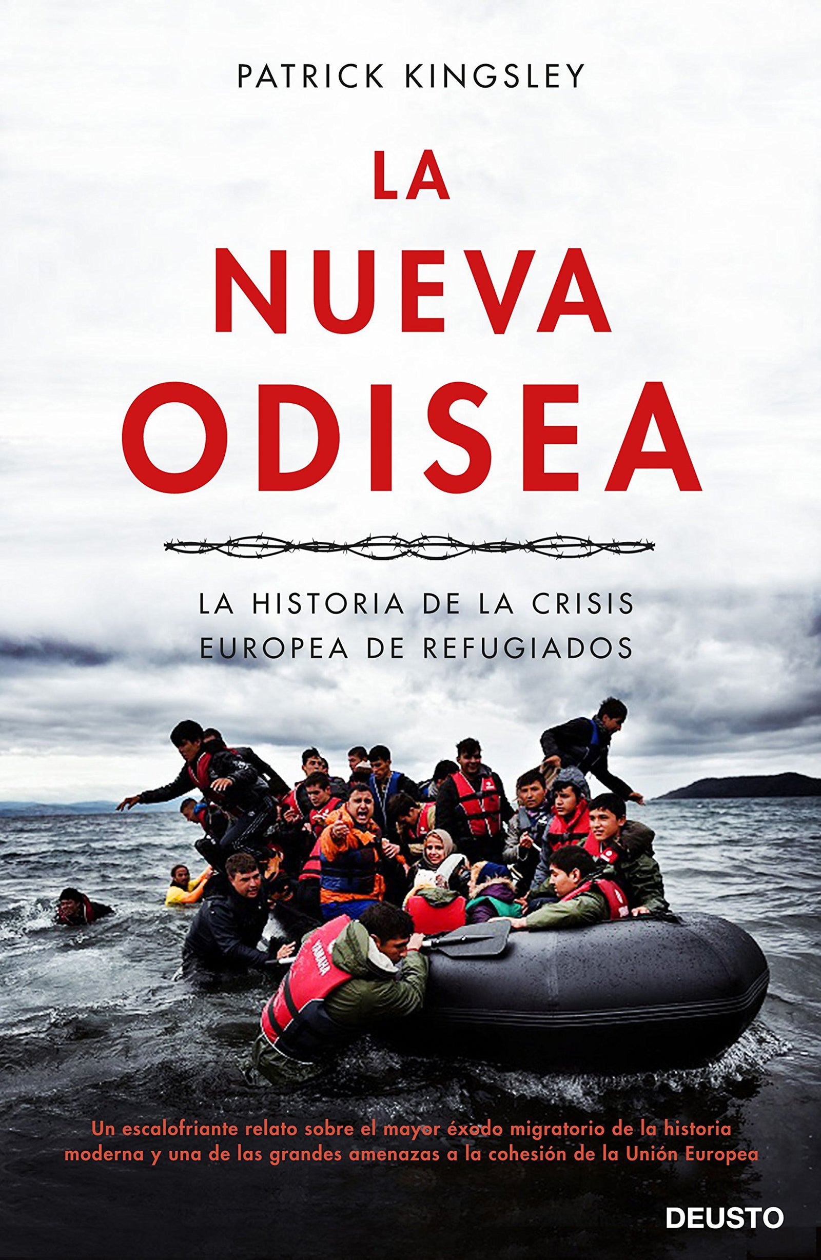 La nueva odisea: La historia de la crisis europea de refugiados (Deusto)