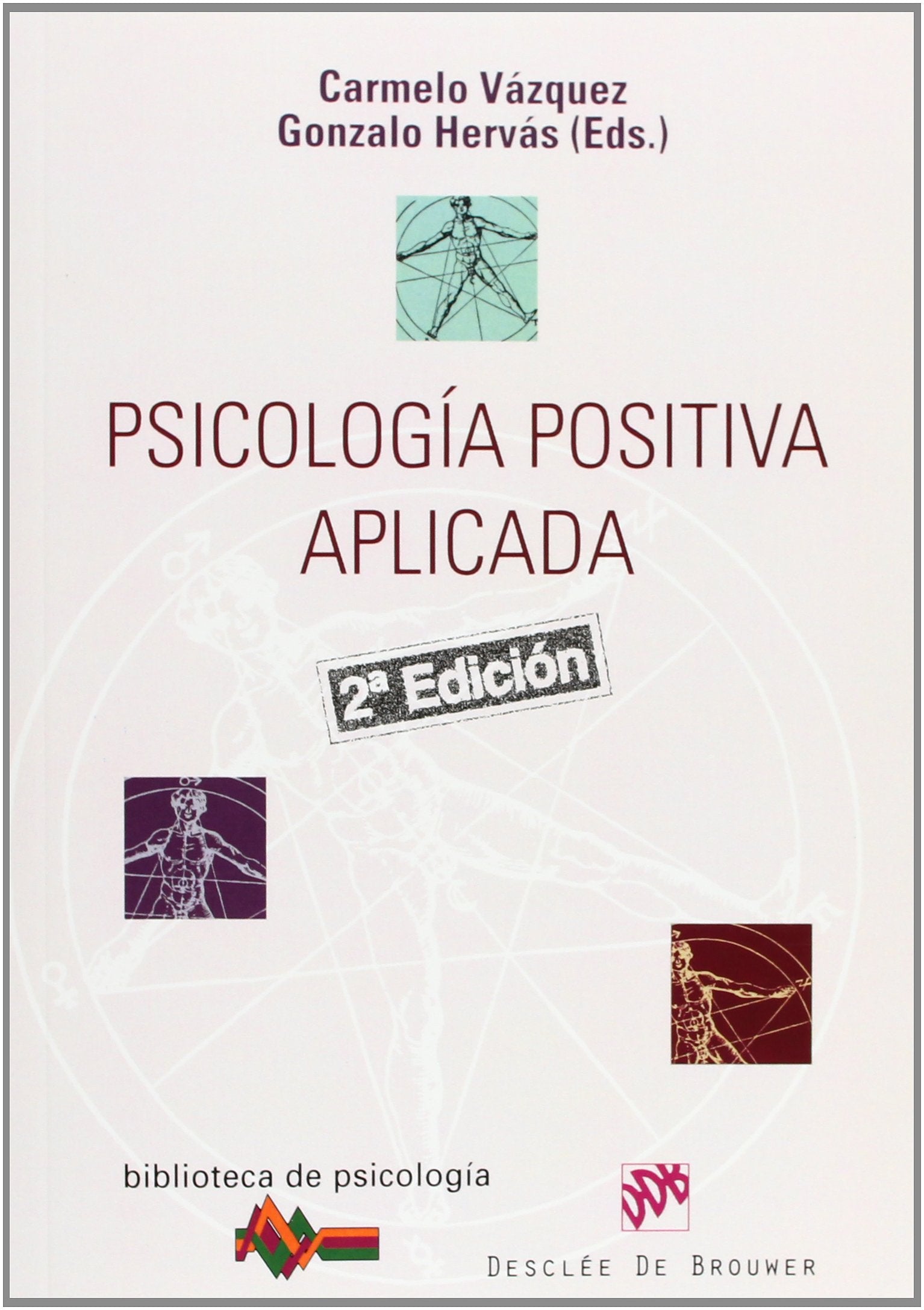 Psicología Positiva Aplicada-: 153 (Biblioteca de Psicología)