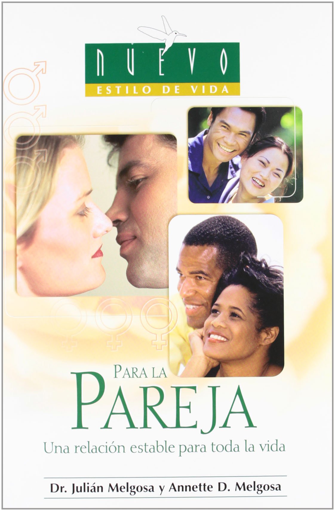 Para la pareja : una relación estable para toda la vida (Nuevo Estilo De Vida/ New Lifestyle)