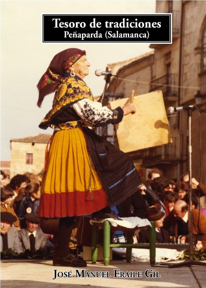 Tesoro de tradiciones. Peñaparda (Salamanca)