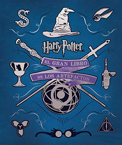 El Gran Libro De Los Artefactos De Harry Potter (SIN COLECCION)
