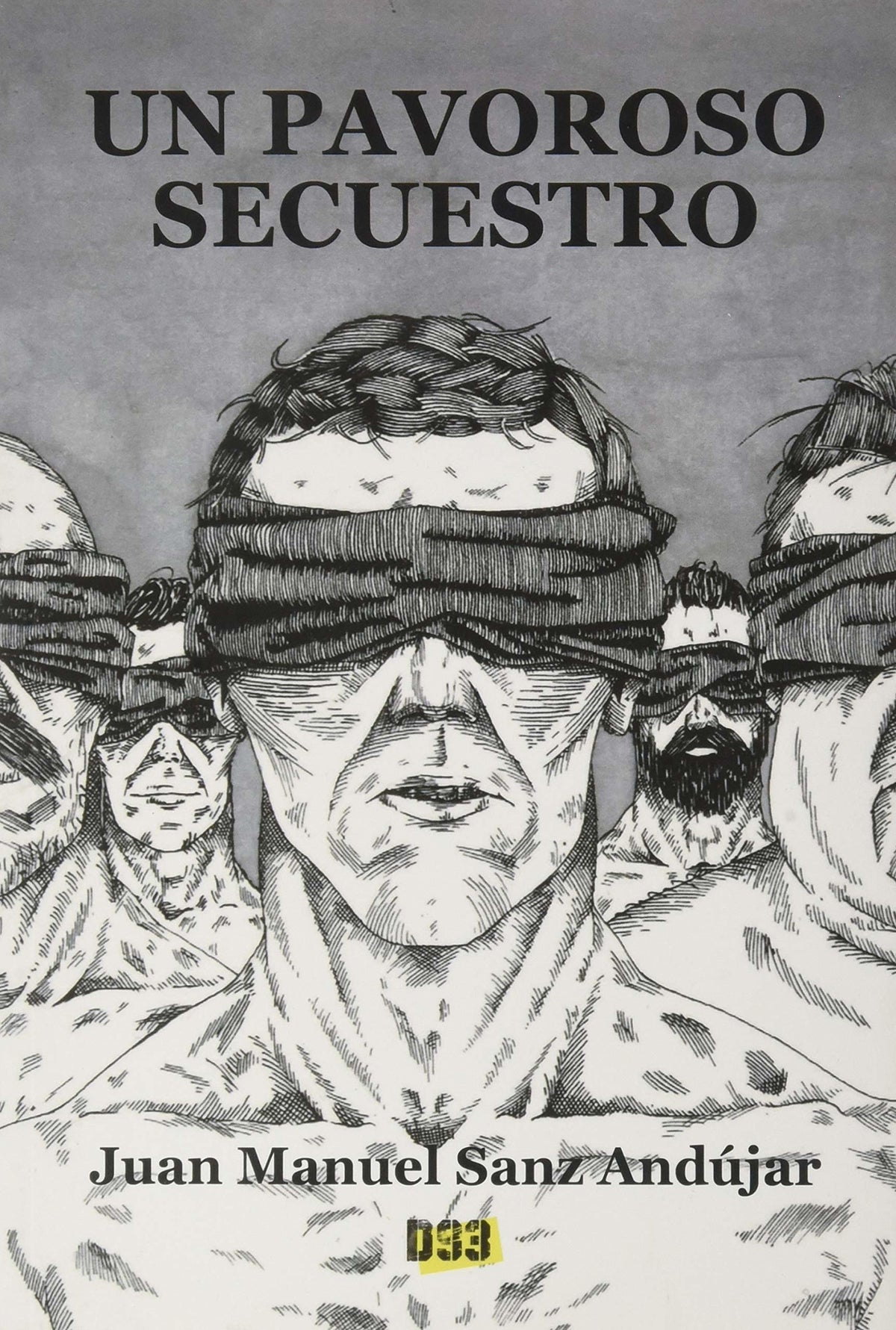 Pavoroso secuestro, Un