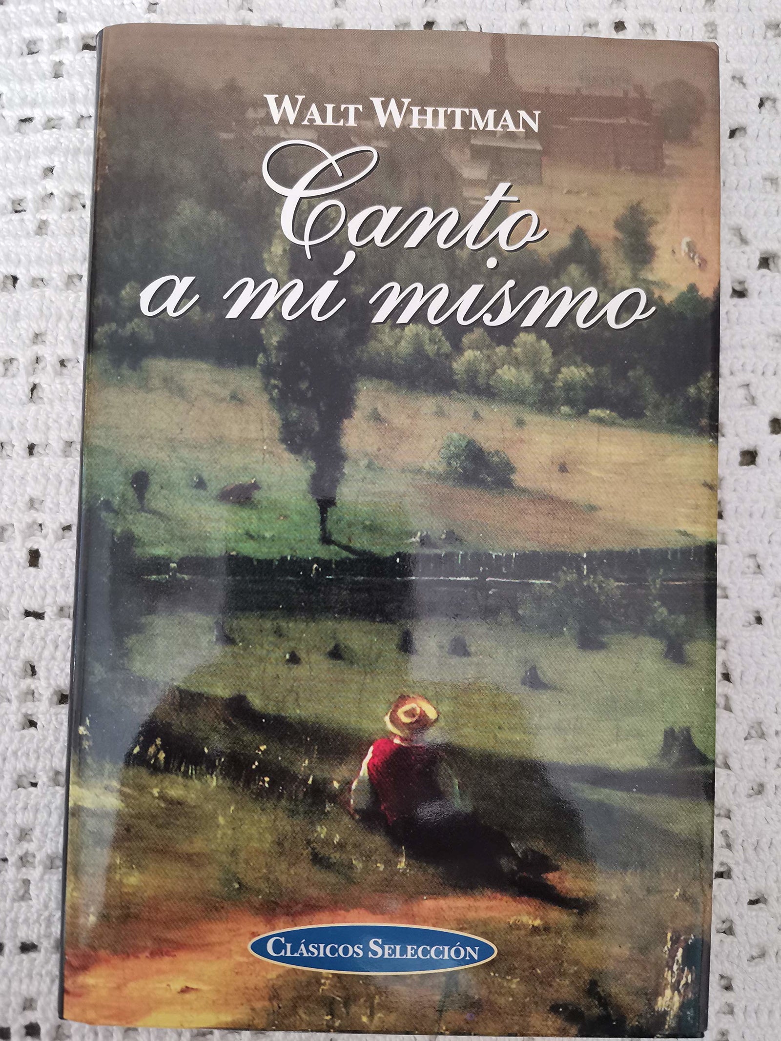 Canto a Mi Mismo / Song of Myself