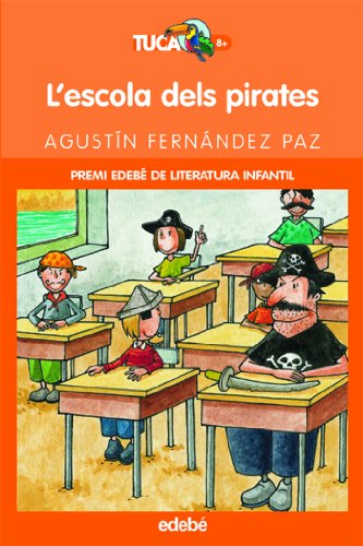 L'ESCOLA DELS PIRATES: 10 (TUCÀ +8)