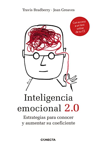 Inteligencia emocional 2.0: Estrategias para conocer y aumentar su coeficiente (Conecta)