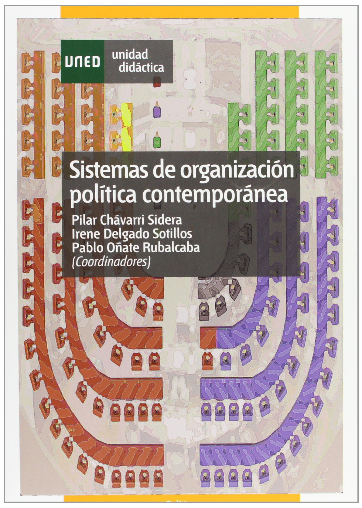 Sistemas de organización política contemporánea (UNIDAD DIDÁCTICA)