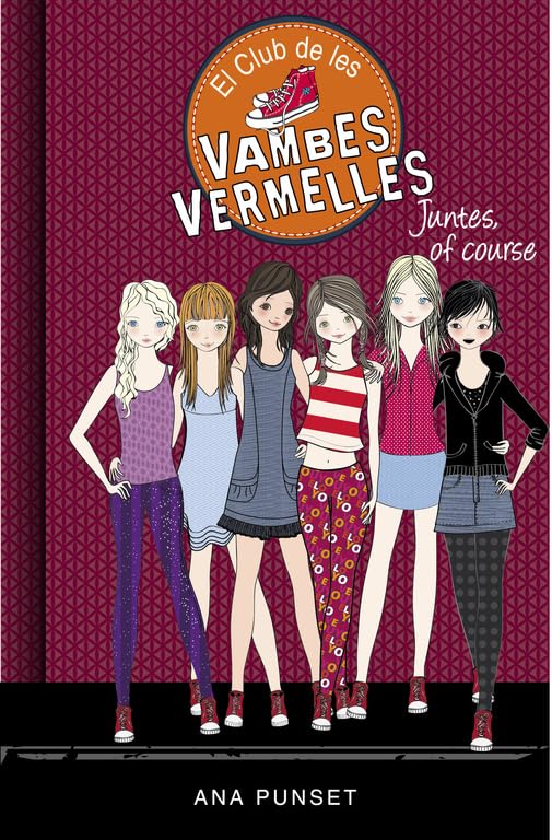 El Club de les Vambes Vermelles 8 - Juntes, of course (Joves lectors)