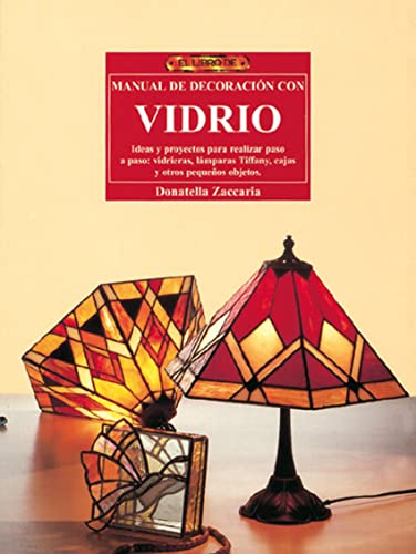 Curso de Decoración Con Vidrio (EL LIBRO DE)