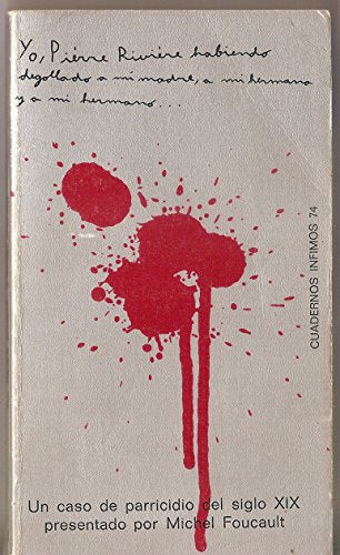 Yo, Pierre Rivière: 74 (Cuadernos Infimos)