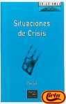 SITUACIONES DE CRISIS-SOLUCIONES (SIN COLECCION)