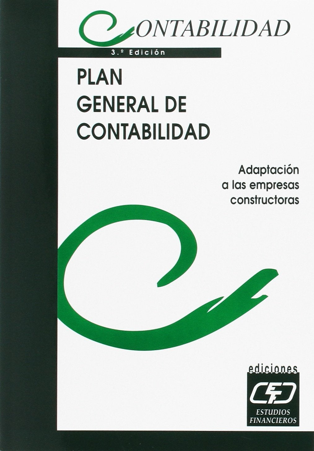 Plan general de contabilidad. Empresas constructoras (SIN COLECCION)