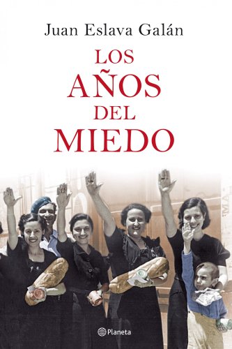 Los años del miedo (Historia y Sociedad)