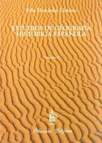 Estudios de Geografía Histórica Española - Vol. II (Biblioteca de Arqueología Medieval Hispánica)