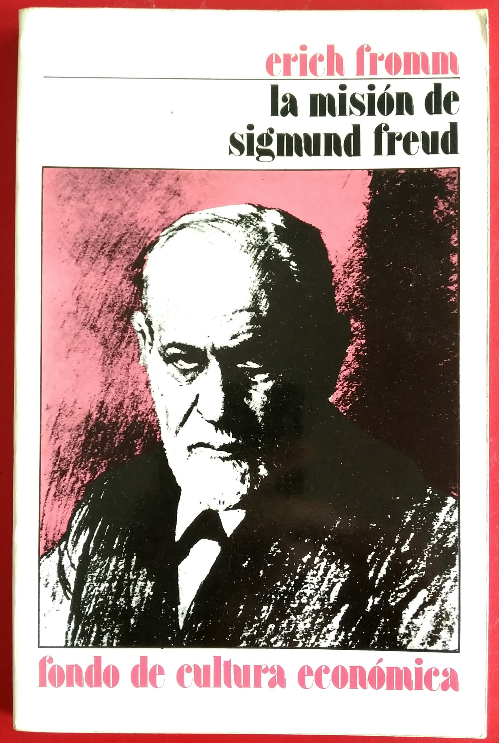 La misión de Sigmund Freud (SIN COLECCION)