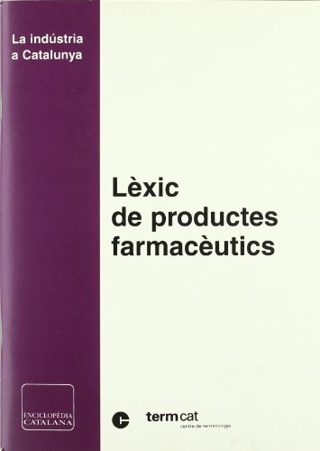 Lèxic de productes farmacèutics (Diccionaris Terminològics)