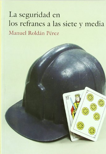 La seguridad en los refranes a las siete y media (Otros)
