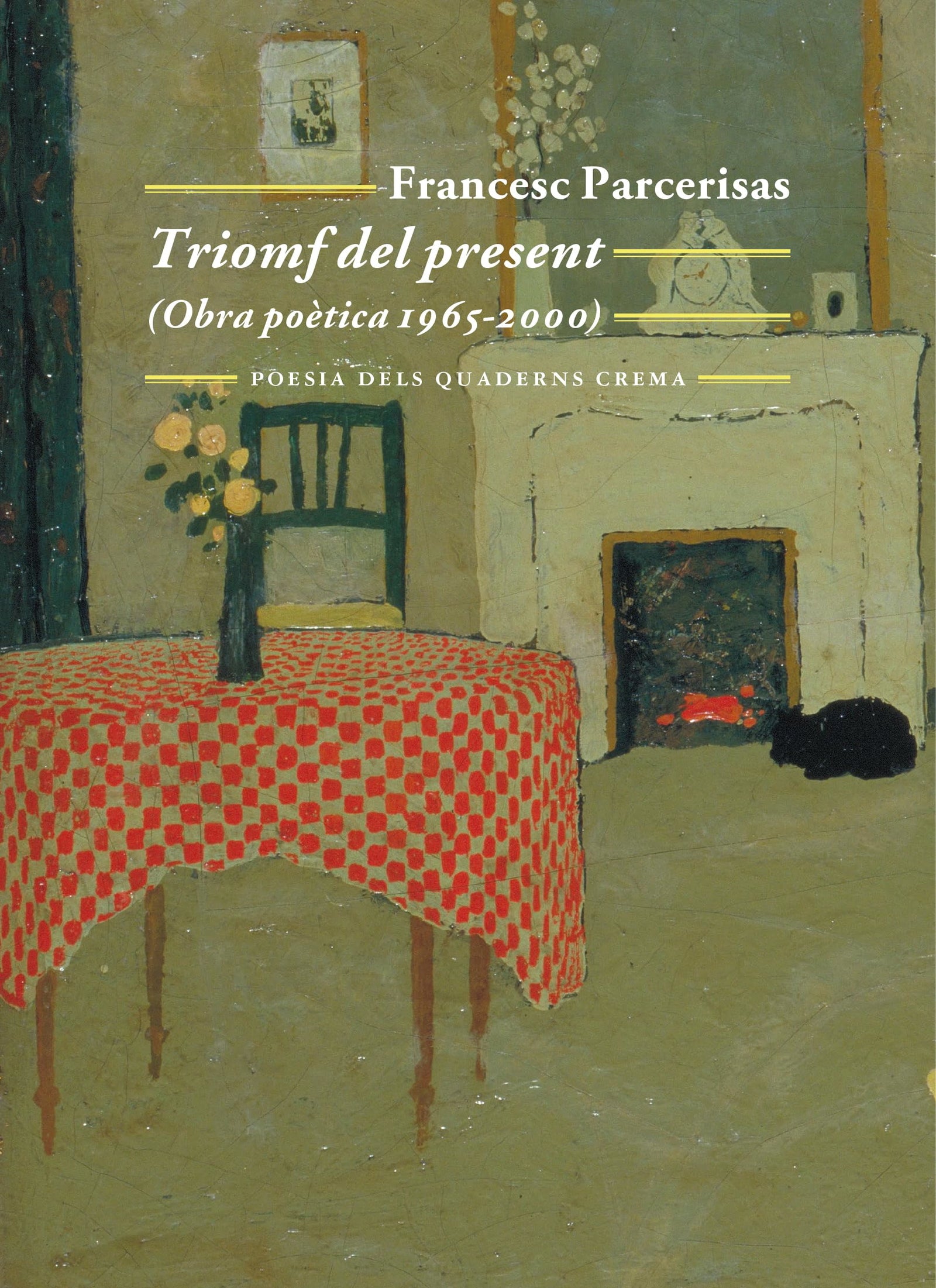 Triomf del present: 75 (Poesia dels Quaderns Crema)