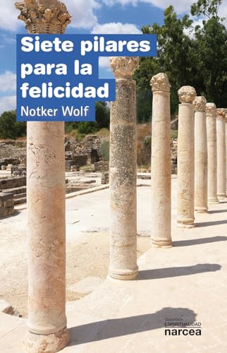 siete pilares para La Felicidad: 296 (Espiritualidad)