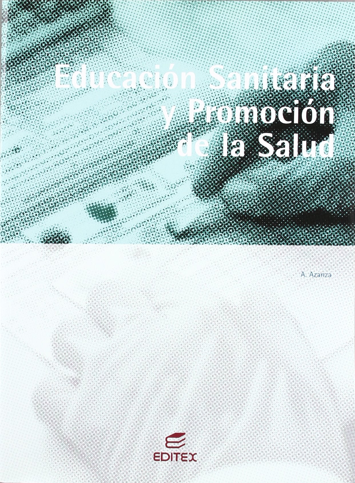 Educación sanitaria y promoción de salud (Ciclos Formativos)