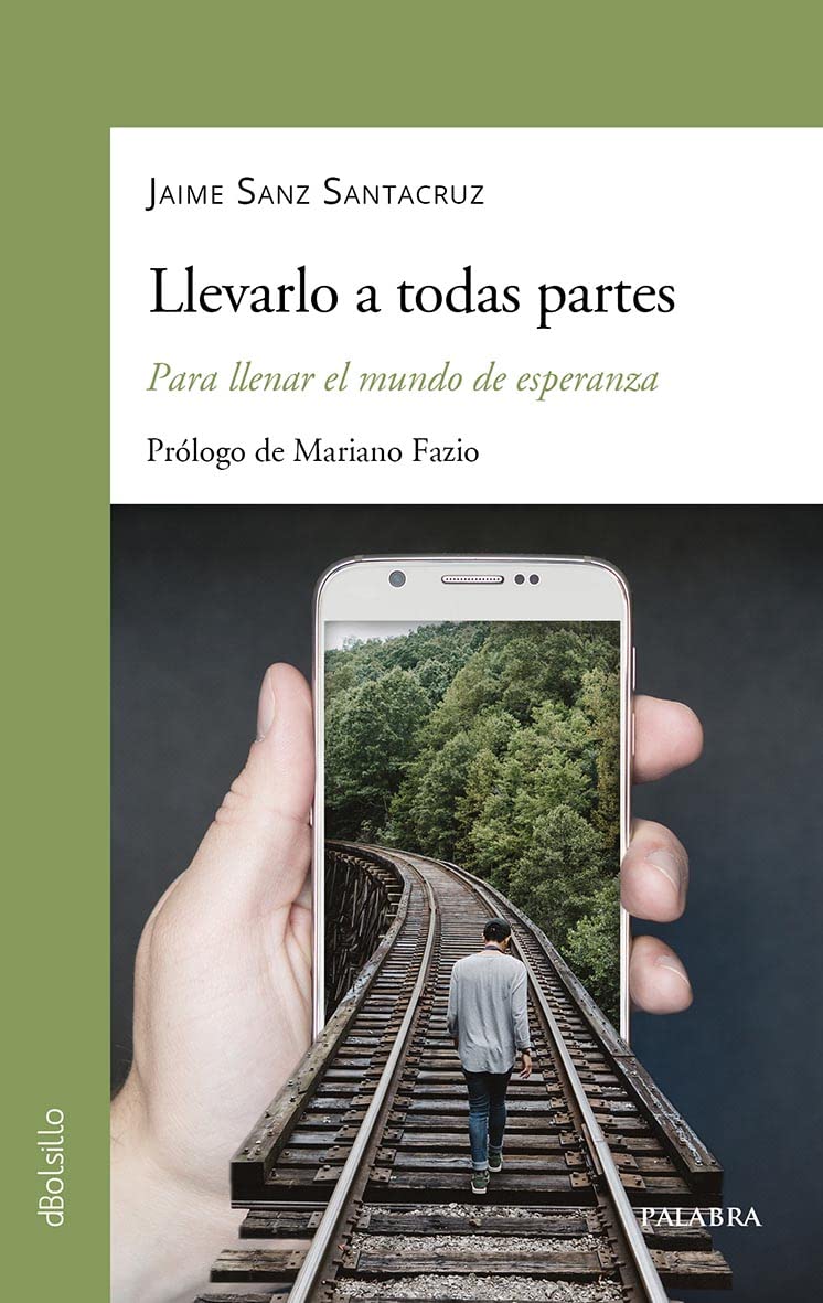 Llevarlo a todas partes: Para llenar el mundo de esperanza: 936 (dBolsillo)