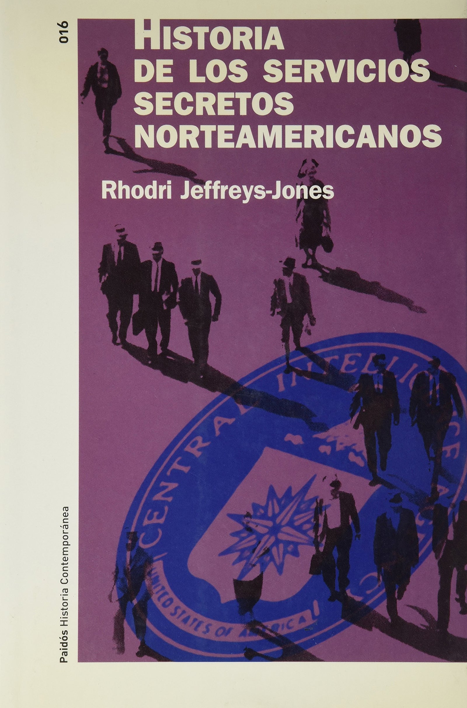 Historia de Los Servicios Secretos Norteamericanos