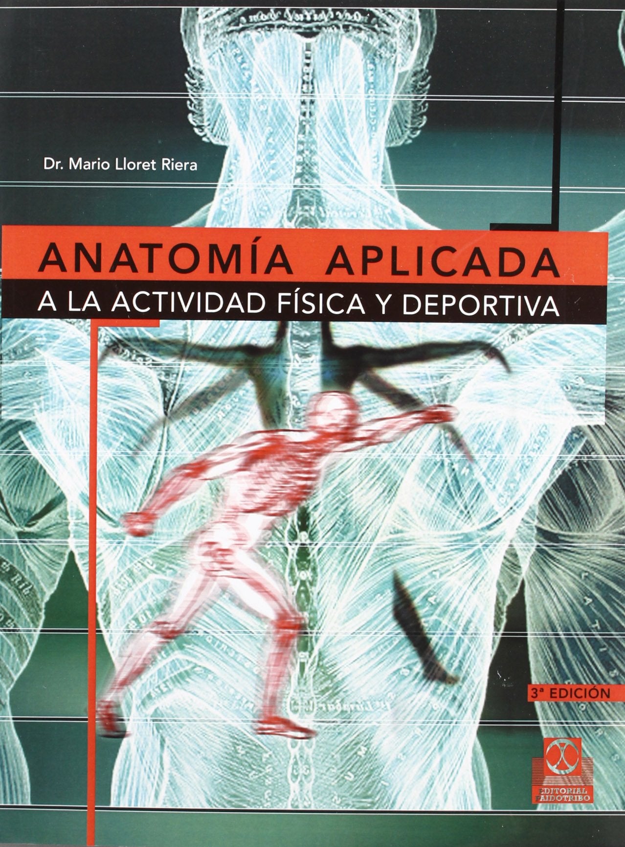 Anatomía aplicada a la actividad física deportiva (Medicina)