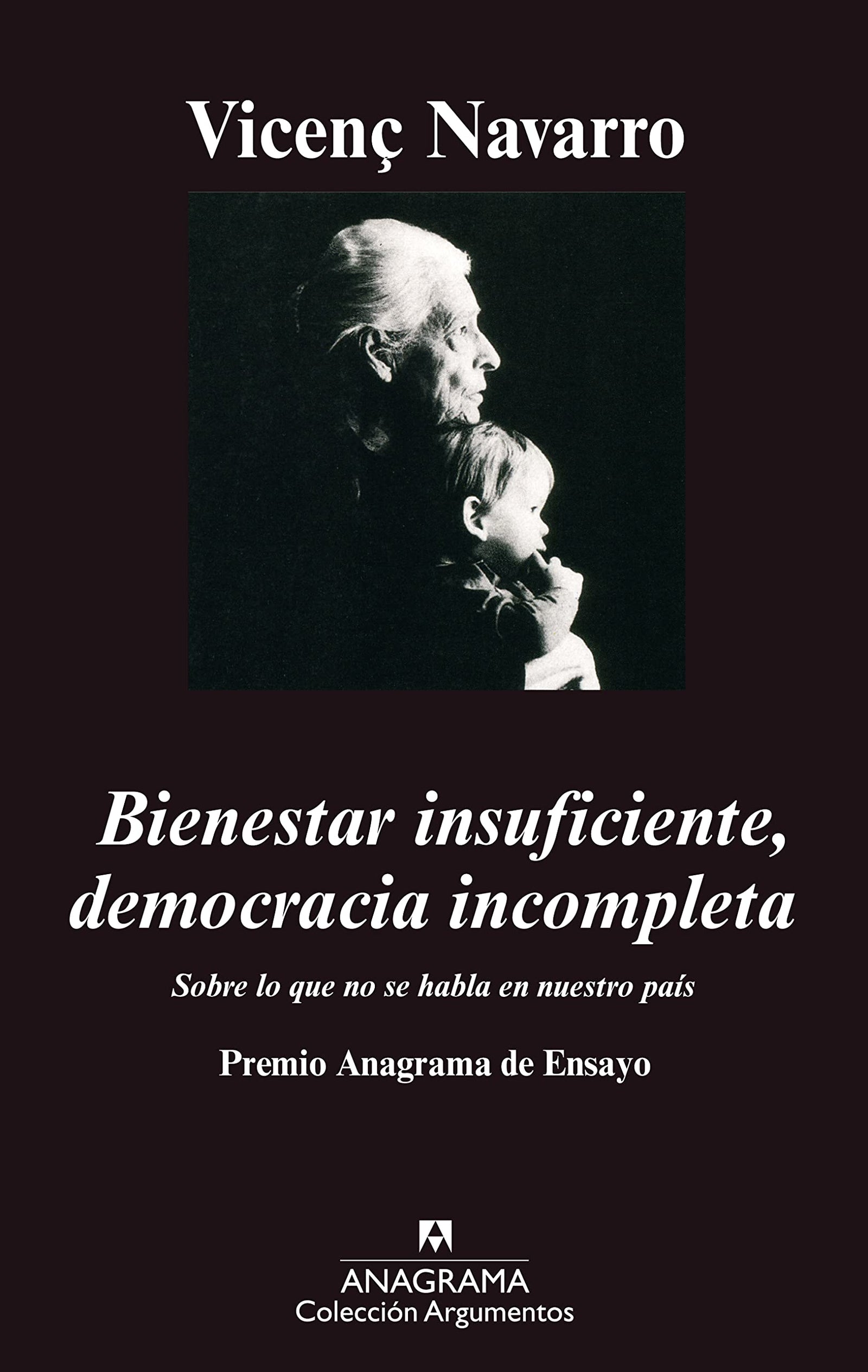 Bienestar insuficiente, democracia incompleta: 283 (Argumentos)