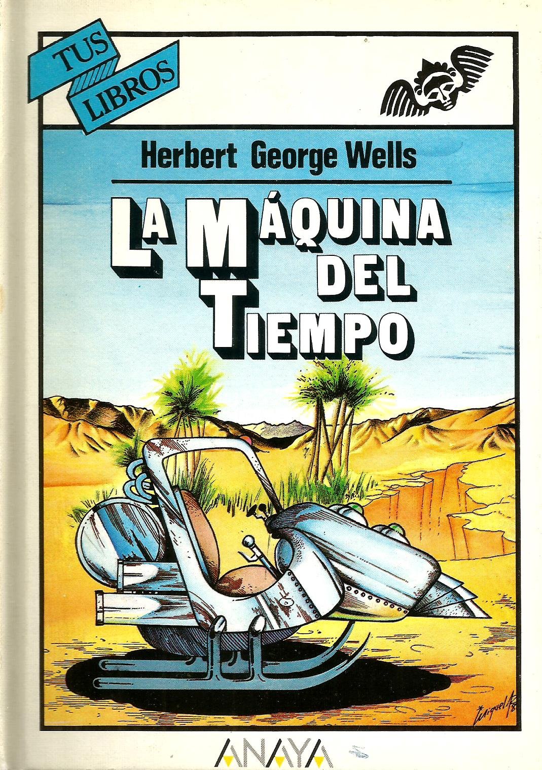 MAQUINA DEL TIEMPO, LA (TUS LIBROS-SELECCION)