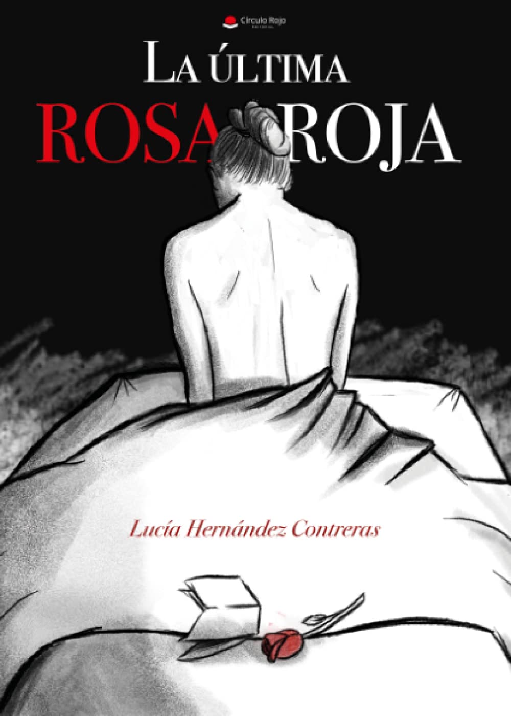 La última rosa roja (SIN COLECCION)
