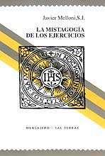 La mistagogía de los Ejercicios: 24 (Manresa)