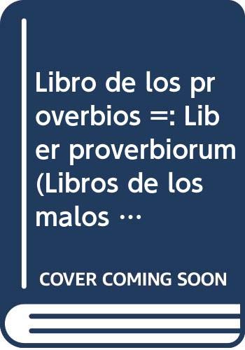 El Libro de los Proverbios (Libros de los Malos Tiempos)