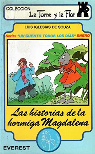 Historias de la hormiga Magdalena,las