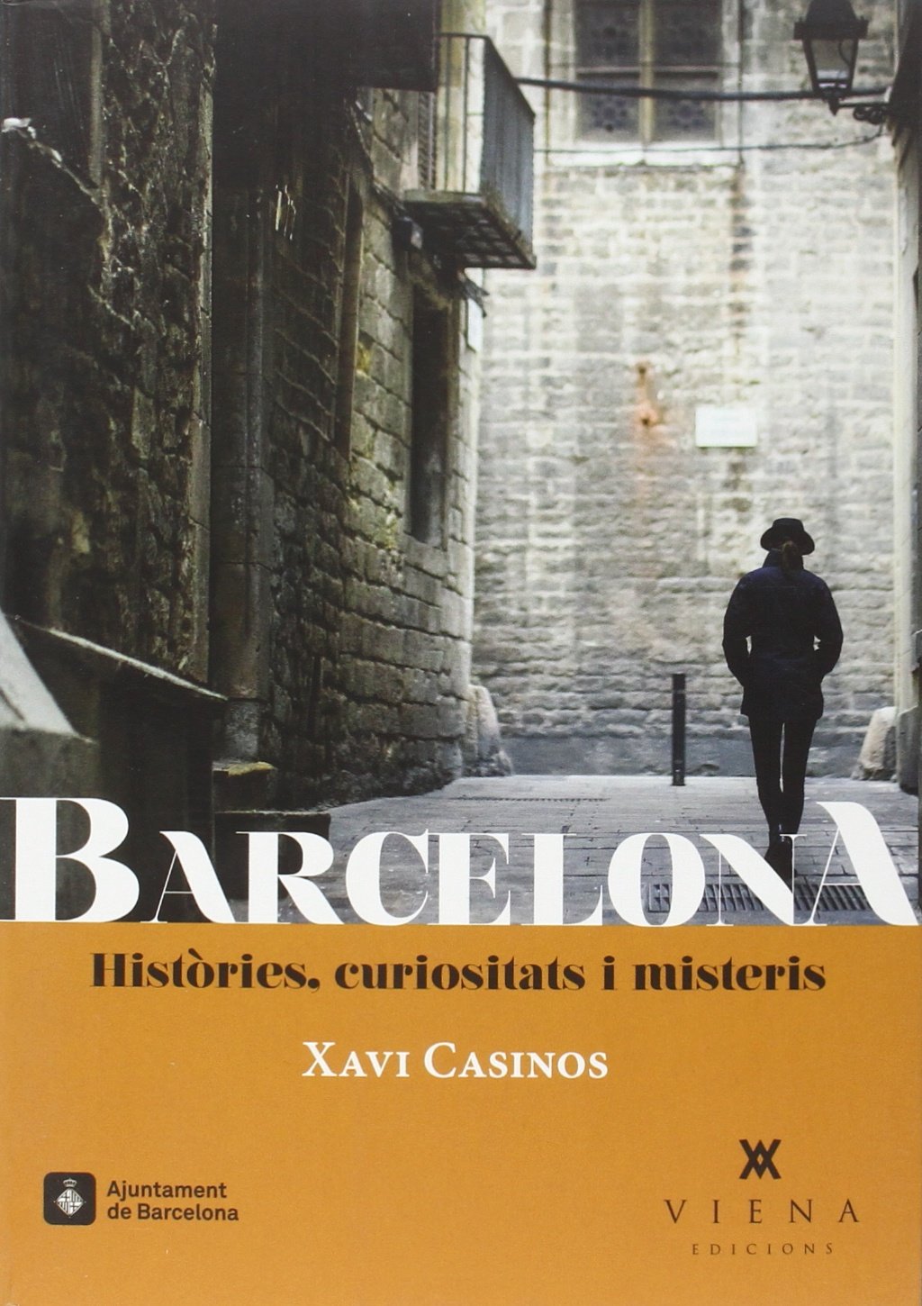 Barcelona. Histories, Curiositats I Misteris (Fora de col·lecció)