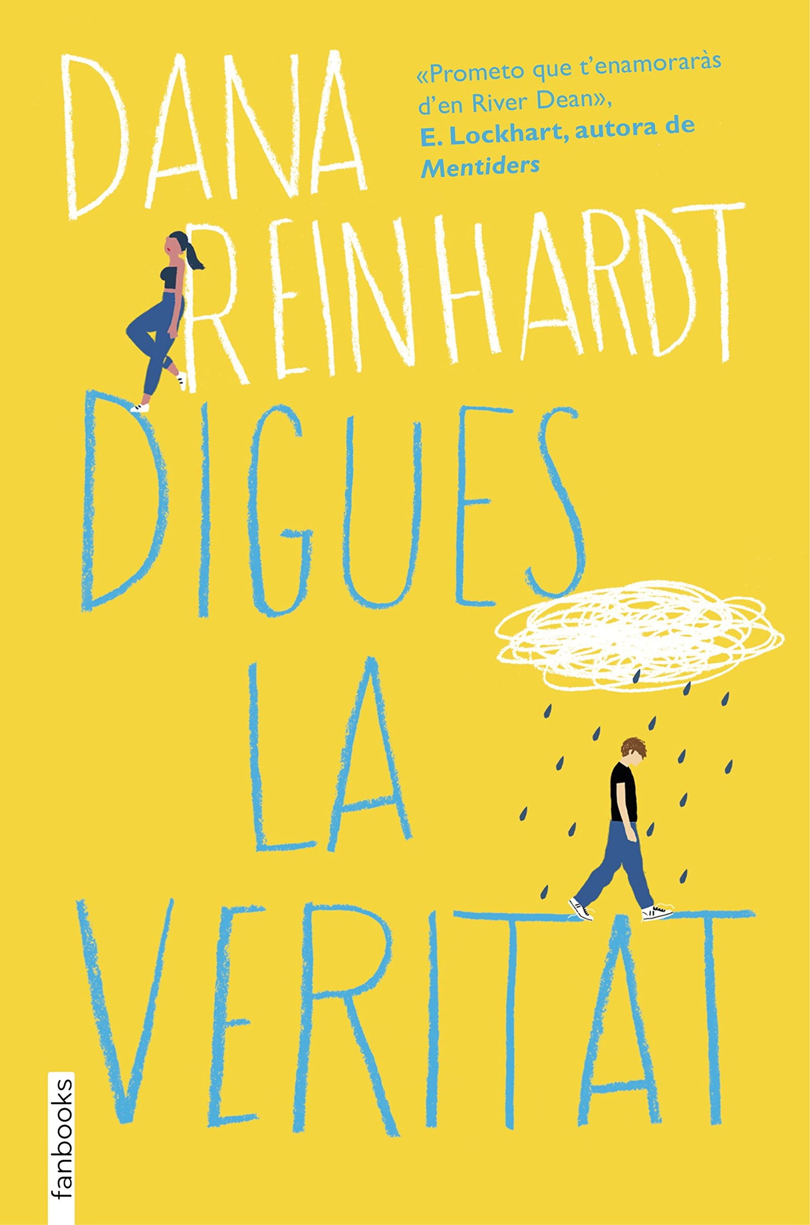 Digues la veritat (Fanbooks)