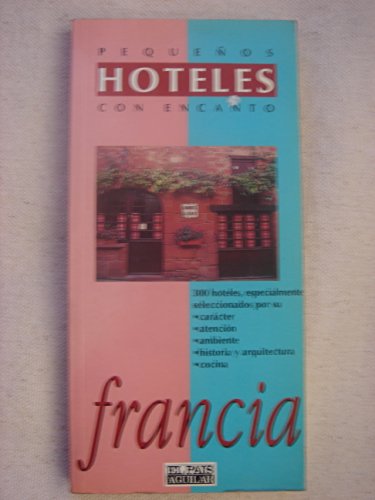 Pequenos Hoteles Con Encanto Francia