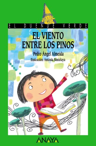 El viento entre los pinos (LITERATURA INFANTIL - El Duende Verde)