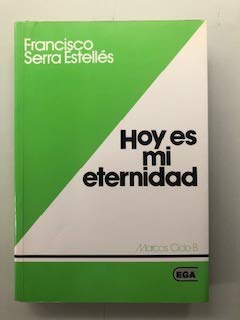 Hoy es mi eternidad (ciclo b).