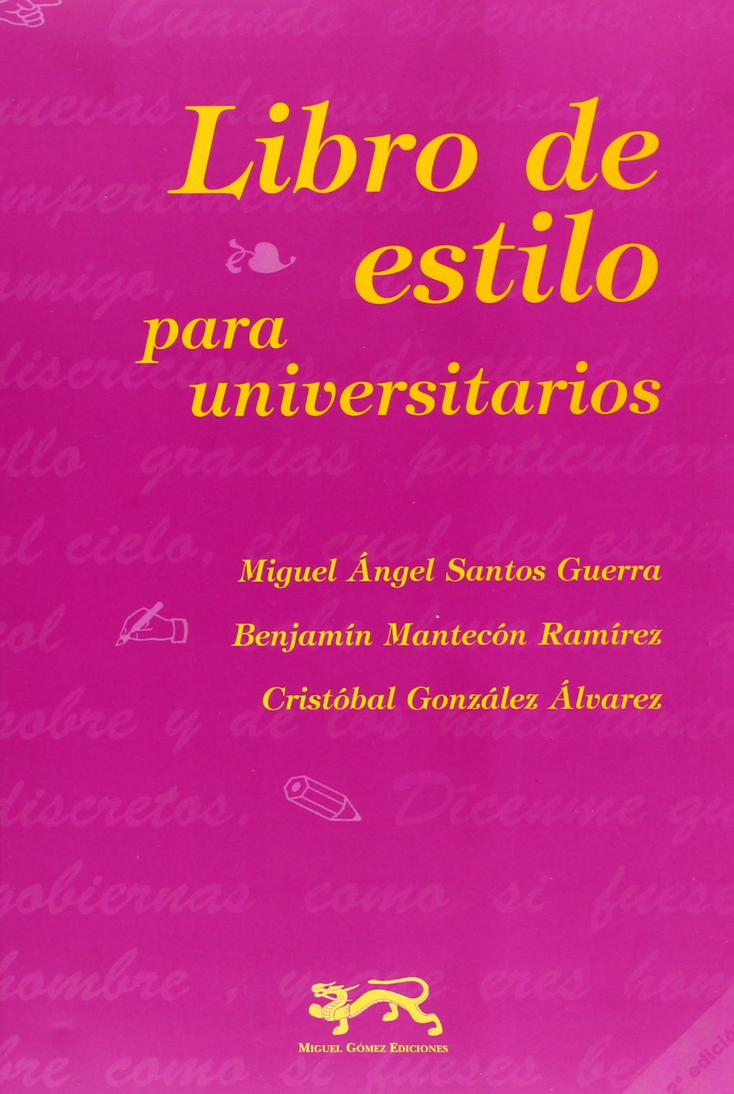 Libro de estilo para universitarios: 6 (Colección Universidad)