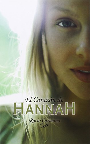 El corazón de Hannah: 17 (La Galera joven)